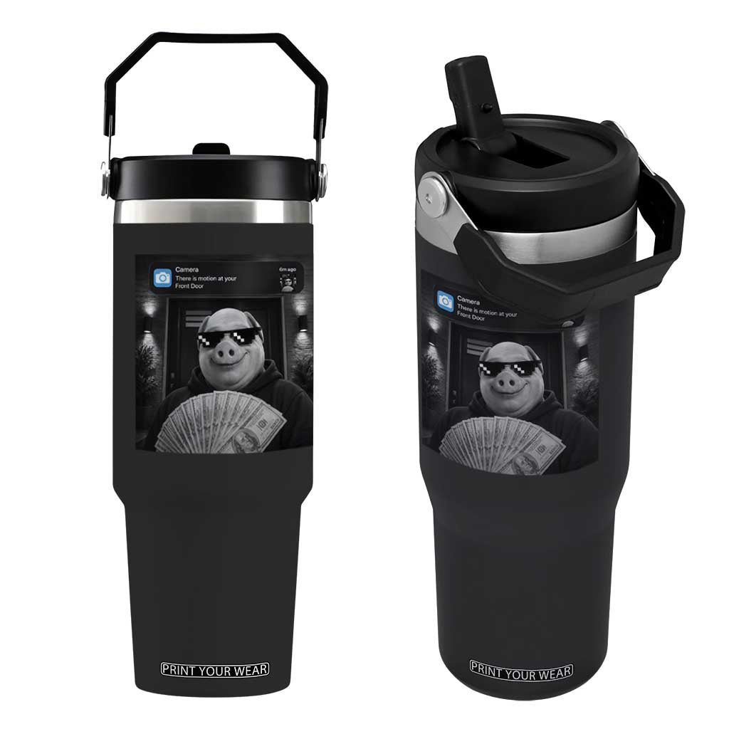 John Pork Meme Flip Straw Tumbler There Is Motion At Your Front Door Funny Brainrot