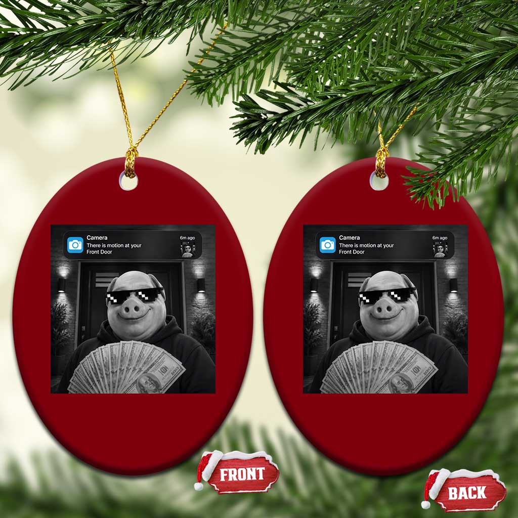 John Pork Meme Ceramic Ornament There Is Motion At Your Front Door Funny Brainrot