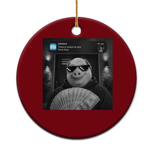 John Pork Meme Ceramic Ornament There Is Motion At Your Front Door Funny Brainrot