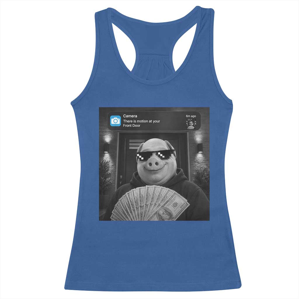 John Pork Meme Racerback Tank Top There Is Motion At Your Front Door Funny Brainrot