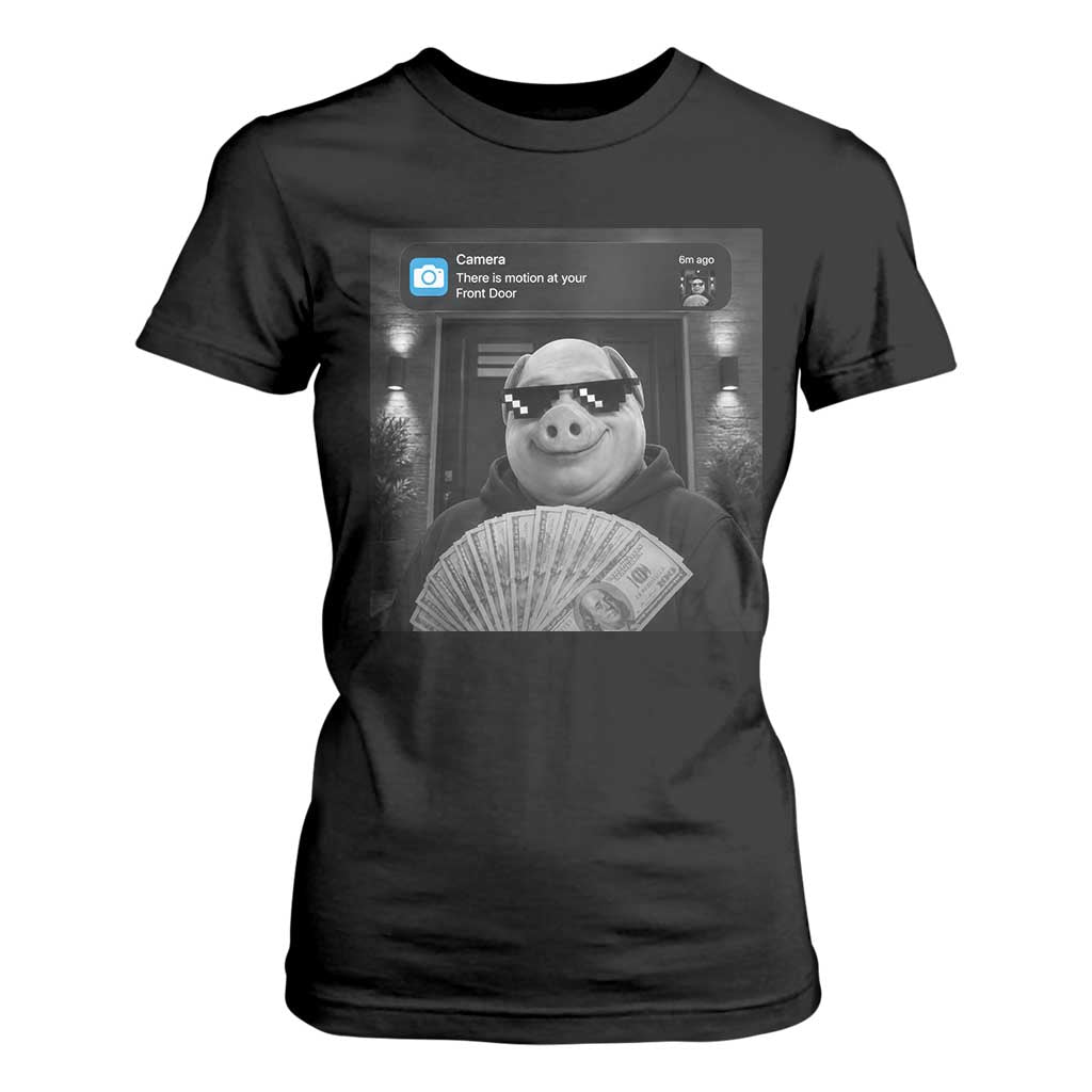 John Pork Meme T Shirt For Women There Is Motion At Your Front Door Funny Brainrot