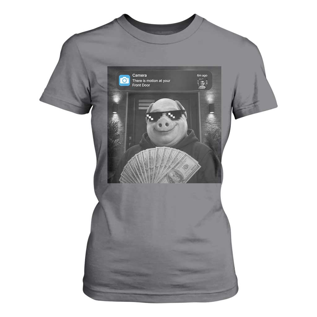 John Pork Meme T Shirt For Women There Is Motion At Your Front Door Funny Brainrot