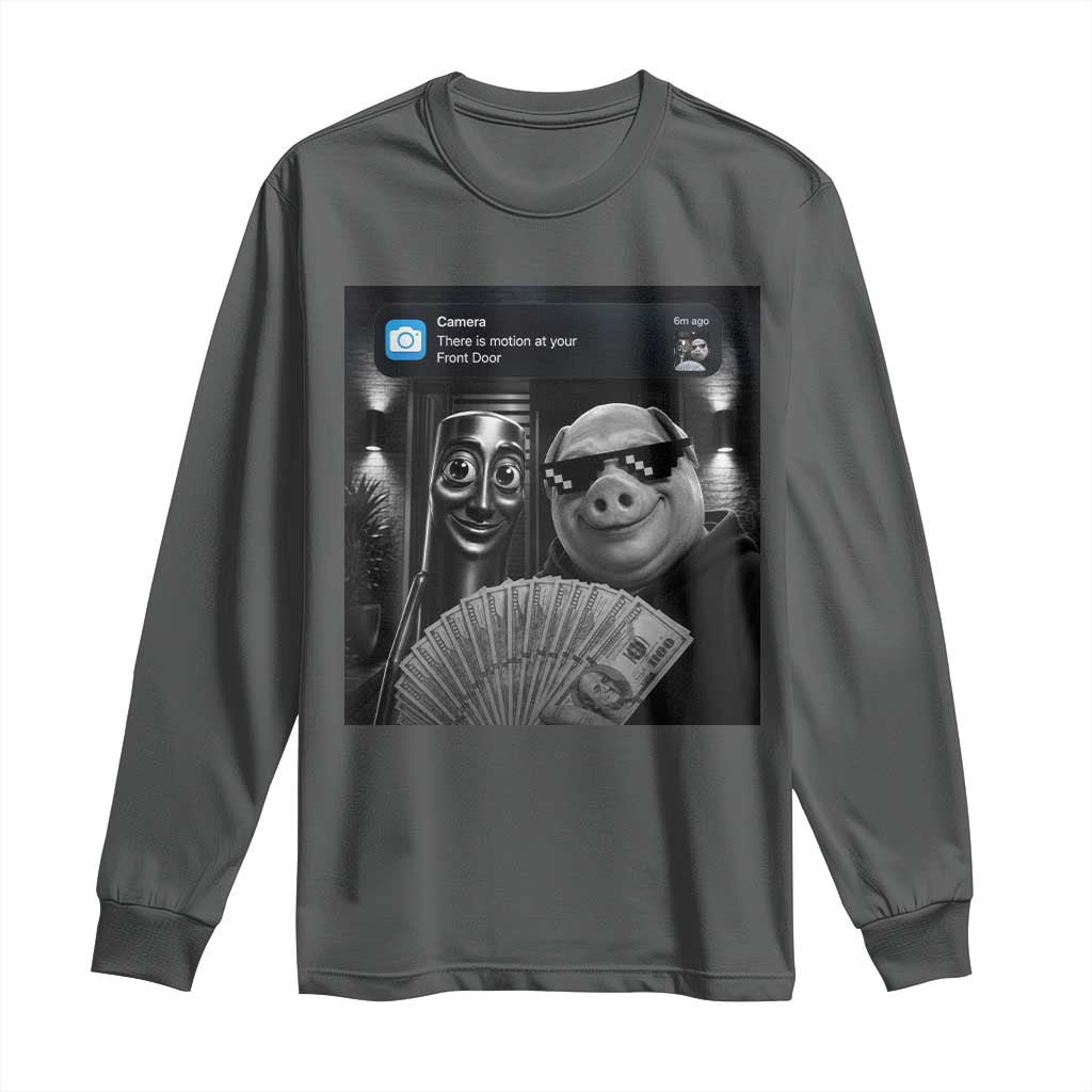 Tung Tung Tung Sahur John Pork Meme Brainrot Long Sleeve Shirt There Is Motion At Your Front Door