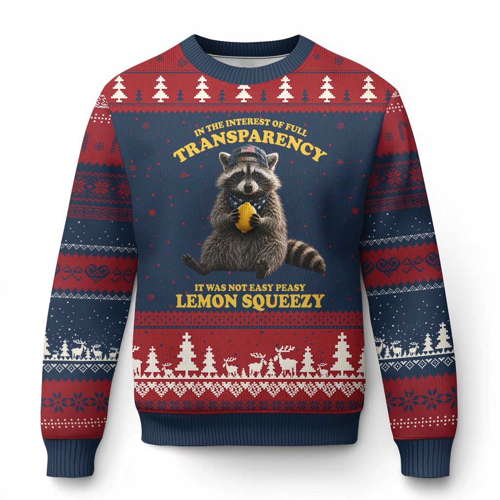 Funny Raccoon Meme Ugly Christmas Sweater In The Interest Of Full Transparency It Was Not Easy Peasy Lemon Squeezy TS10 Navy Red Print Your Wear