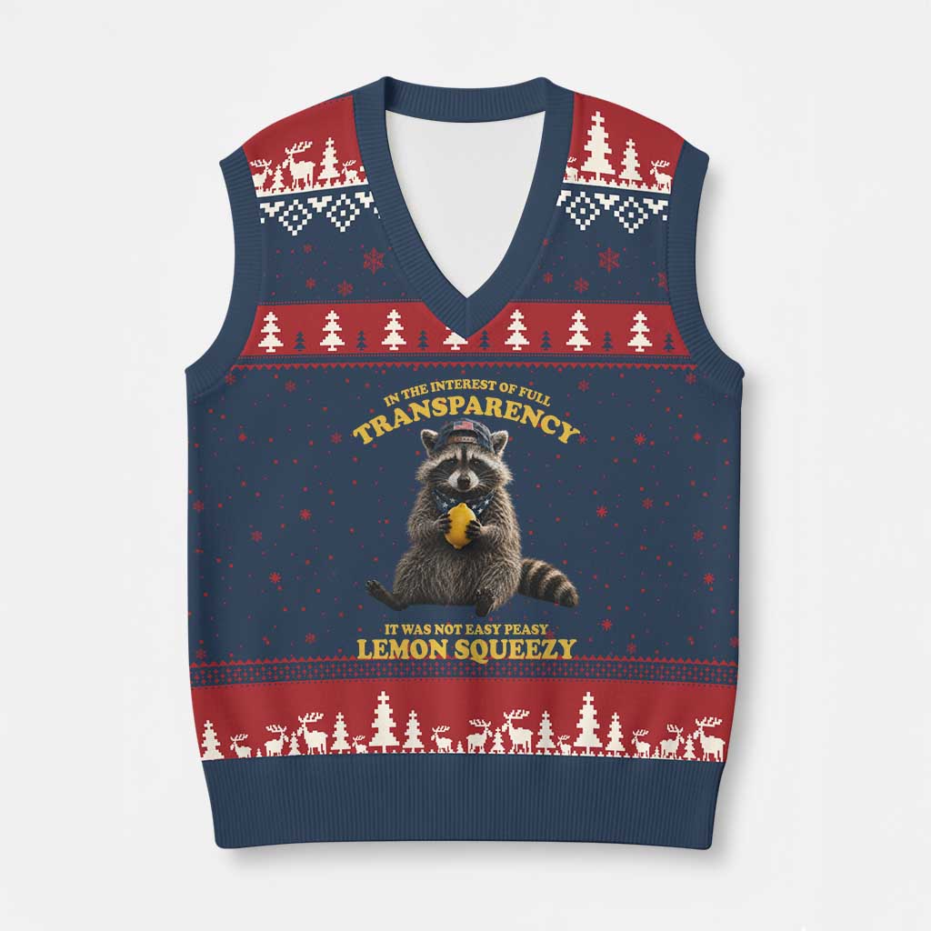 Funny Raccoon Meme V-Neck Knit Sweater Vest In The Interest Of Full Transparency It Was Not Easy Peasy Lemon Squeezy