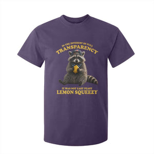 Funny Raccoon Meme T Shirt For Kid In The Interest Of Full Transparency It Was Not Easy Peasy Lemon Squeezy