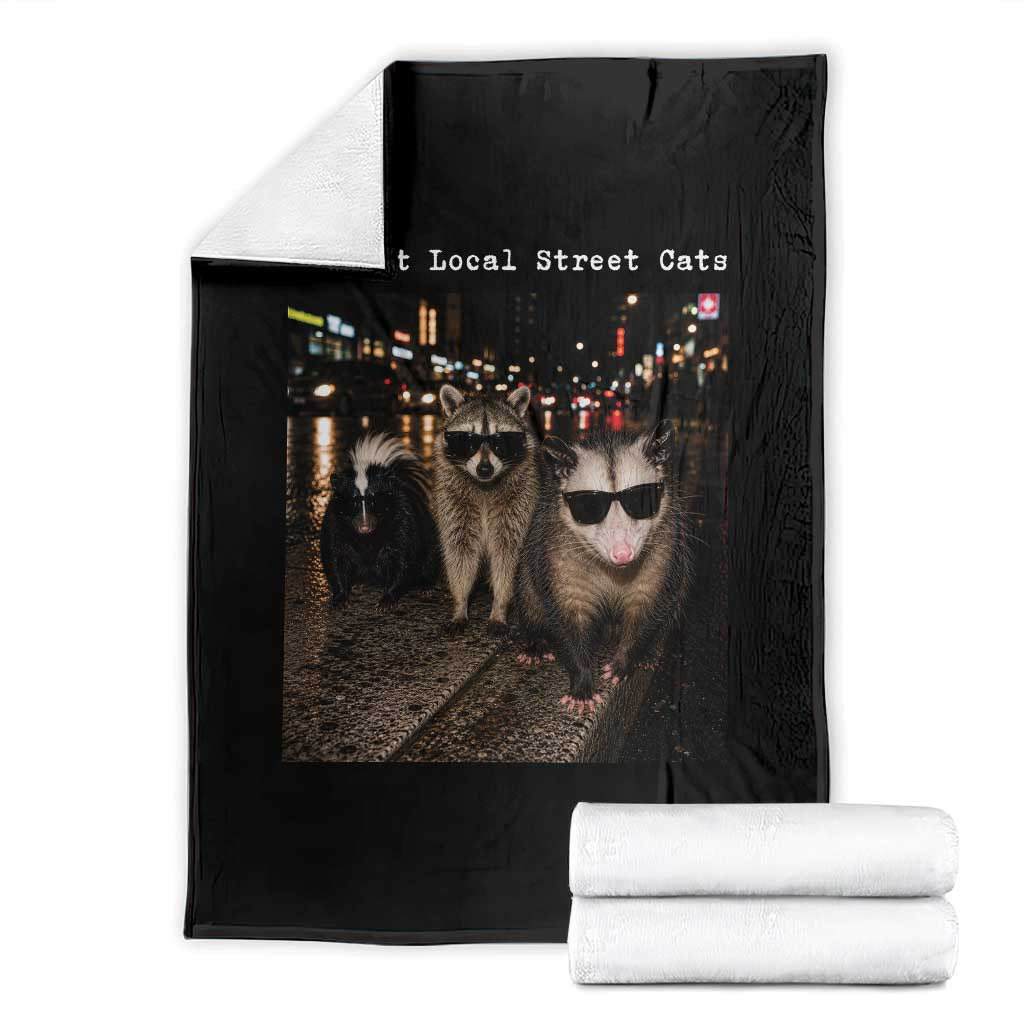 Support Local Street Cats Throw Blanket Funny Raccoon Skunk Possum Animal Meme TS10 Black Print Your Wear