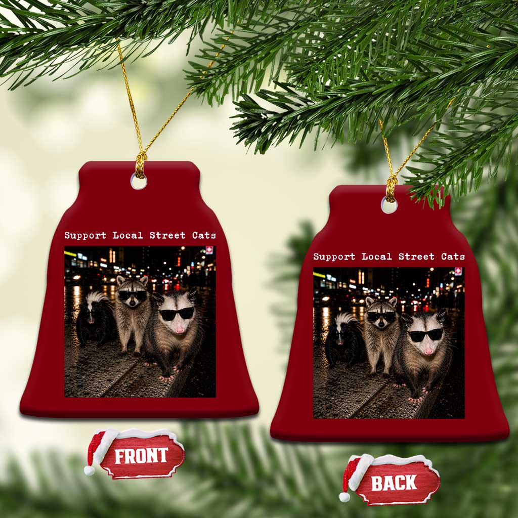 Support Local Street Cats Ceramic Ornament Funny Raccoon Skunk Possum Animal Meme TS10 Print Your Wear