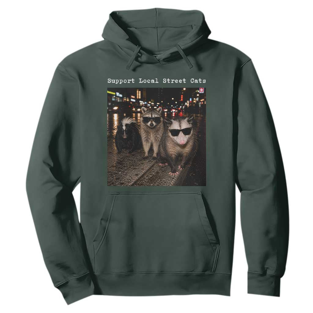 Support Local Street Cats Hoodie Funny Raccoon Skunk Possum Animal Meme
