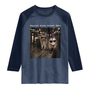 Support Local Street Cats Raglan Shirt Funny Raccoon Skunk Possum Animal Meme