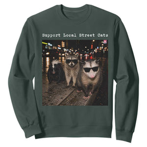 Support Local Street Cats Sweatshirt Funny Raccoon Skunk Possum Animal Meme
