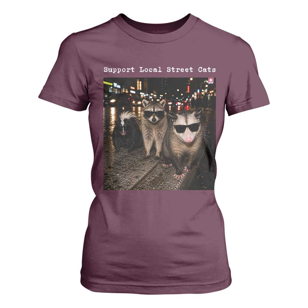 Support Local Street Cats T Shirt For Women Funny Raccoon Skunk Possum Animal Meme