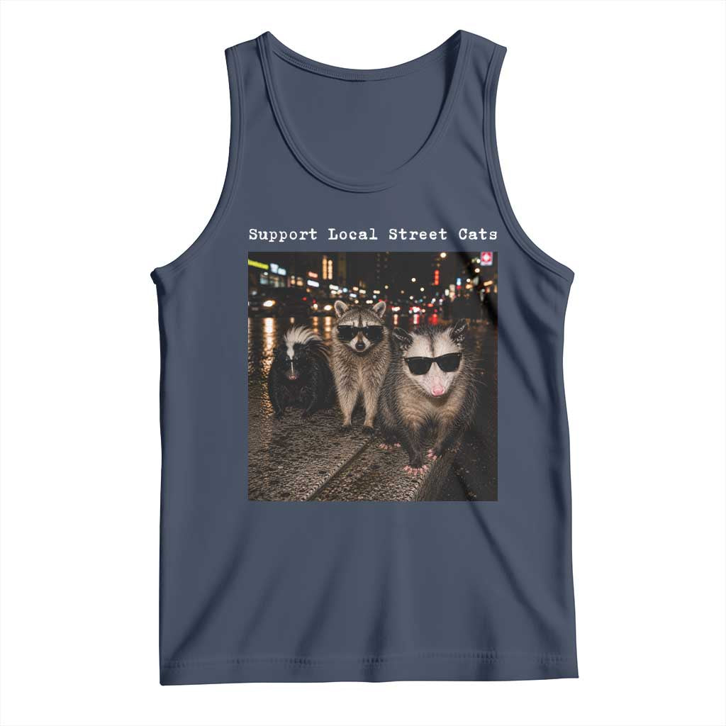 Support Local Street Cats Tank Top Funny Raccoon Skunk Possum Animal Meme