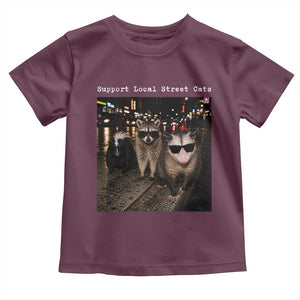 Support Local Street Cats Toddler T Shirt Funny Raccoon Skunk Possum Animal Meme