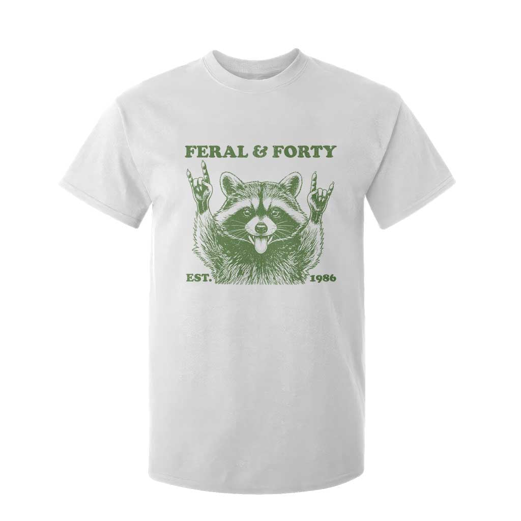 Raccoon 40th Birthday T Shirt For Kid Funny Feral And Forty Vintage 1986 40 Year Old Gift TS10 White Print Your Wear