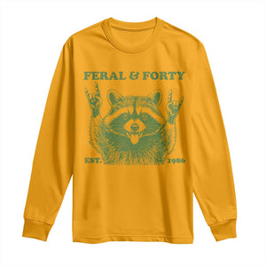 Raccoon 40th Birthday Long Sleeve Shirt Funny Feral And Forty Vintage 1986 40 Year Old Gift