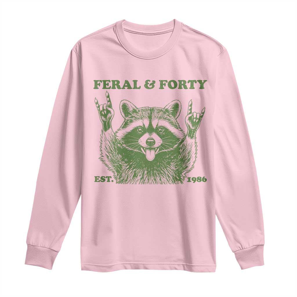 Raccoon 40th Birthday Long Sleeve Shirt Funny Feral And Forty Vintage 1986 40 Year Old Gift
