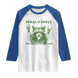 Raccoon 40th Birthday Raglan Shirt Funny Feral And Forty Vintage 1986 40 Year Old Gift