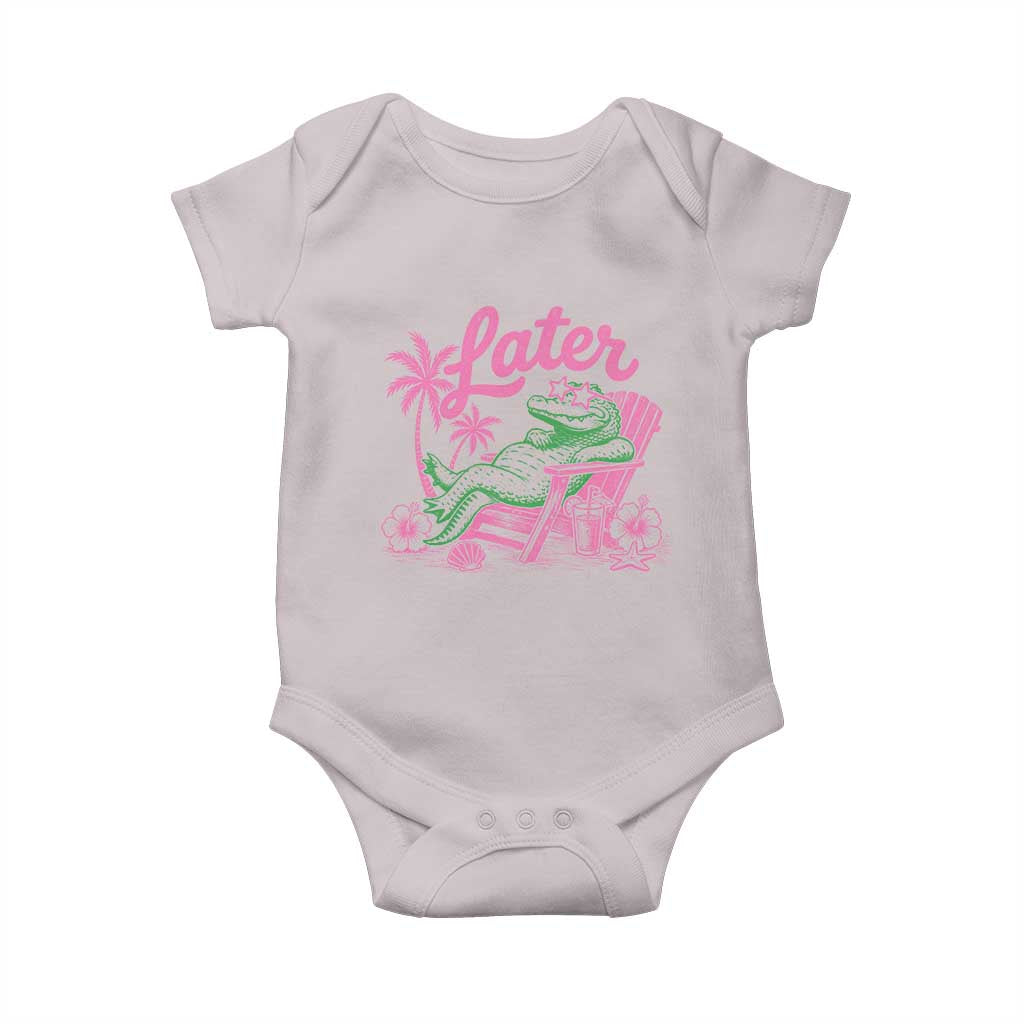 Later Gator Funny Alligator Meme Baby Onesie Last Day of School Summer Vacation Teachers Kids