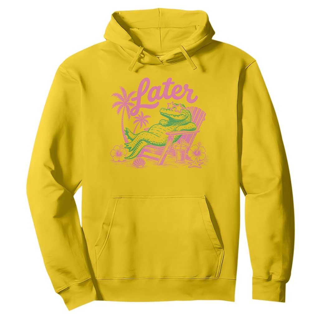 Later Gator Funny Alligator Meme Hoodie Last Day of School Summer Vacation Teachers Kids