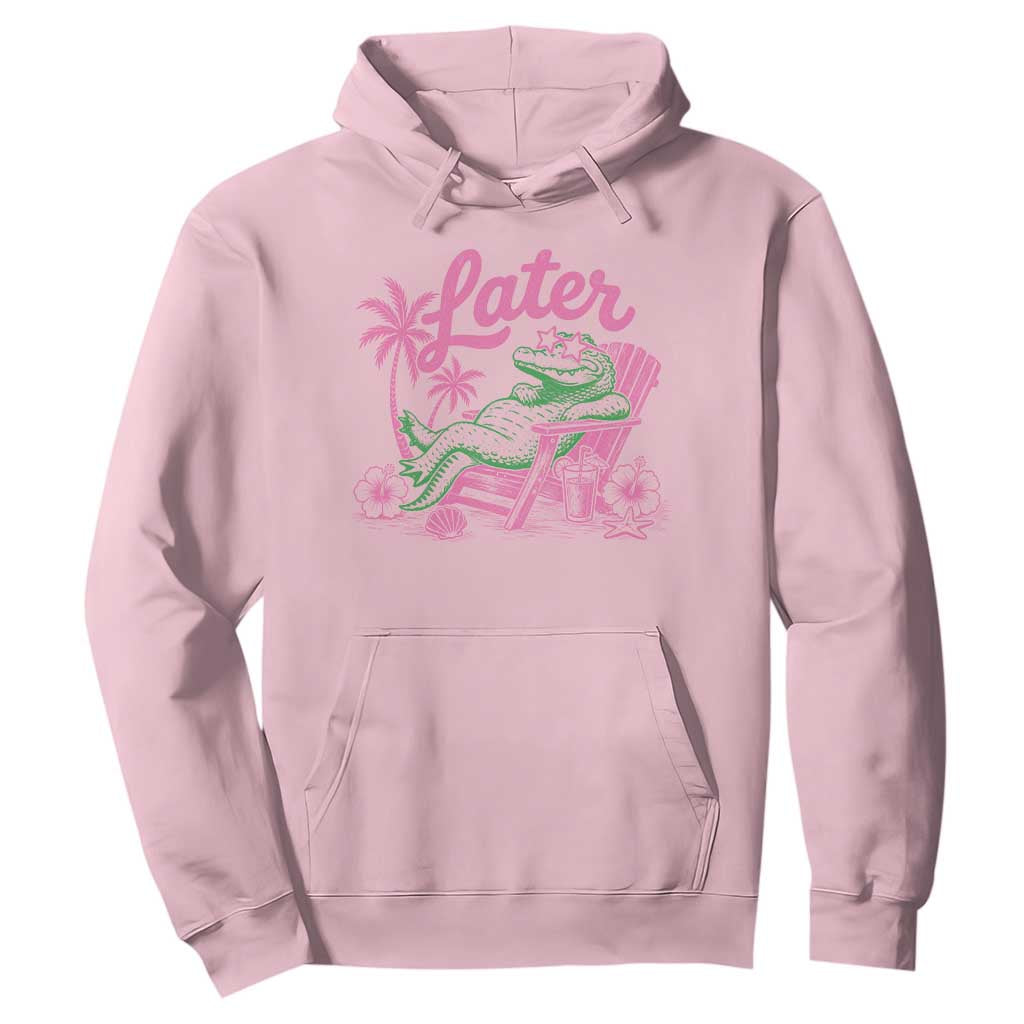 Later Gator Funny Alligator Meme Hoodie Last Day of School Summer Vacation Teachers Kids