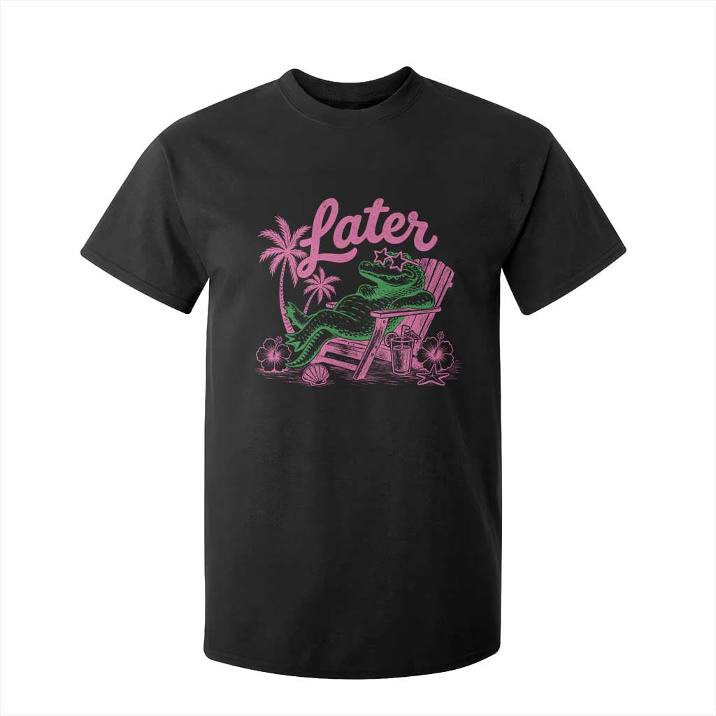 Later Gator Funny Alligator Meme T Shirt For Kid Last Day of School Summer Vacation Teachers Kids
