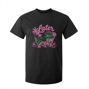 Later Gator Funny Alligator Meme T Shirt For Kid Last Day of School Summer Vacation Teachers Kids