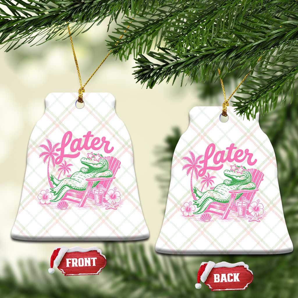 Later Gator Funny Alligator Meme Ceramic Ornament Last Day of School Summer Vacation Teachers Kids