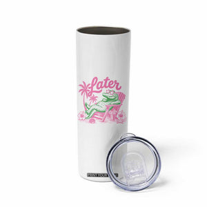 Later Gator Funny Alligator Meme Skinny Tumbler Last Day of School Summer Vacation Teachers Kids