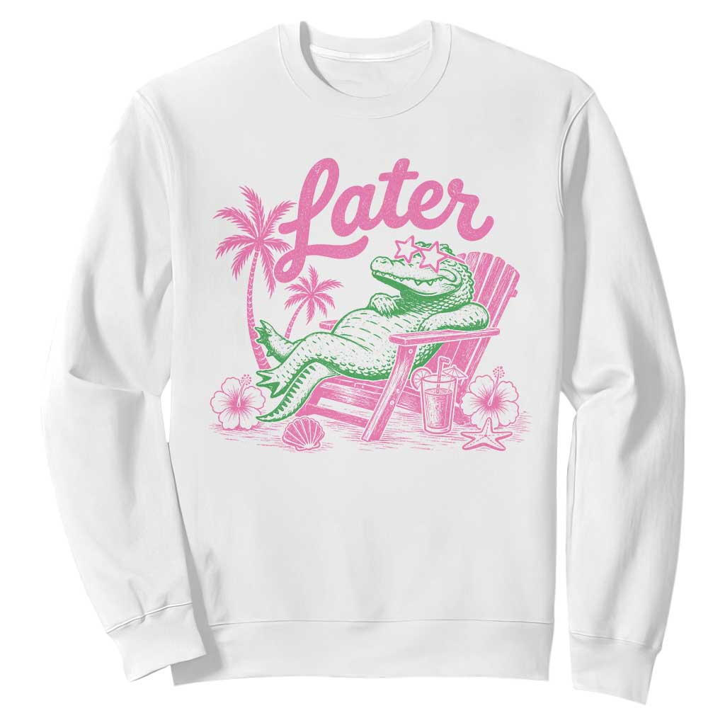Later Gator Funny Alligator Meme Sweatshirt Last Day of School Summer Vacation Teachers Kids