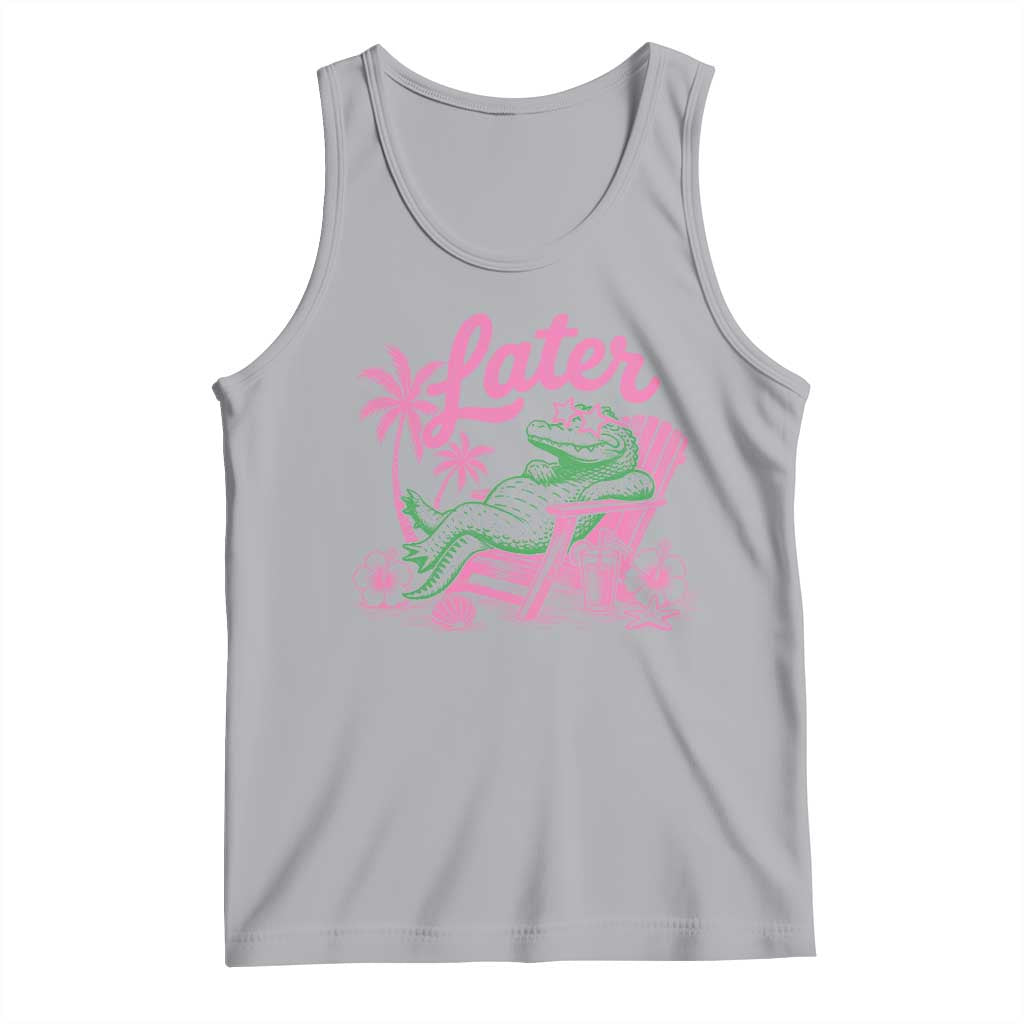Later Gator Funny Alligator Meme Tank Top Last Day of School Summer Vacation Teachers Kids