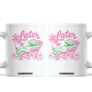 Later Gator Funny Alligator Meme Coffee Mug Last Day of School Summer Vacation Teachers Kids