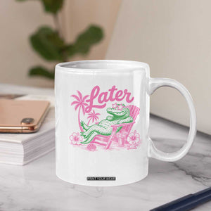 Later Gator Funny Alligator Meme Coffee Mug Last Day of School Summer Vacation Teachers Kids