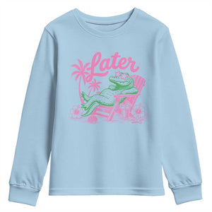Later Gator Funny Alligator Meme Youth Sweatshirt Last Day of School Summer Vacation Teachers Kids