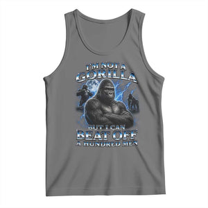 Im Not A Gorilla But I Can Beat Off A 100 Men Tank Top Funny Quotes