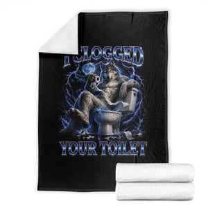 I Clogged Your Toilet Alpha Wolf Meme Throw Blanket Funny Unhinged Stupid Brainrot