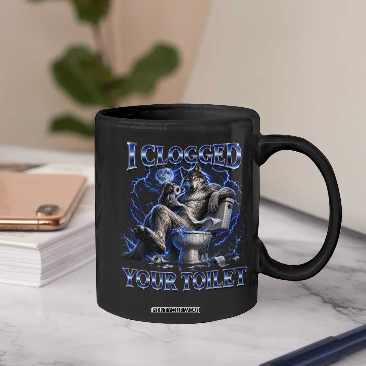 I Clogged Your Toilet Alpha Wolf Meme Coffee Mug Funny Unhinged Stupid Brainrot