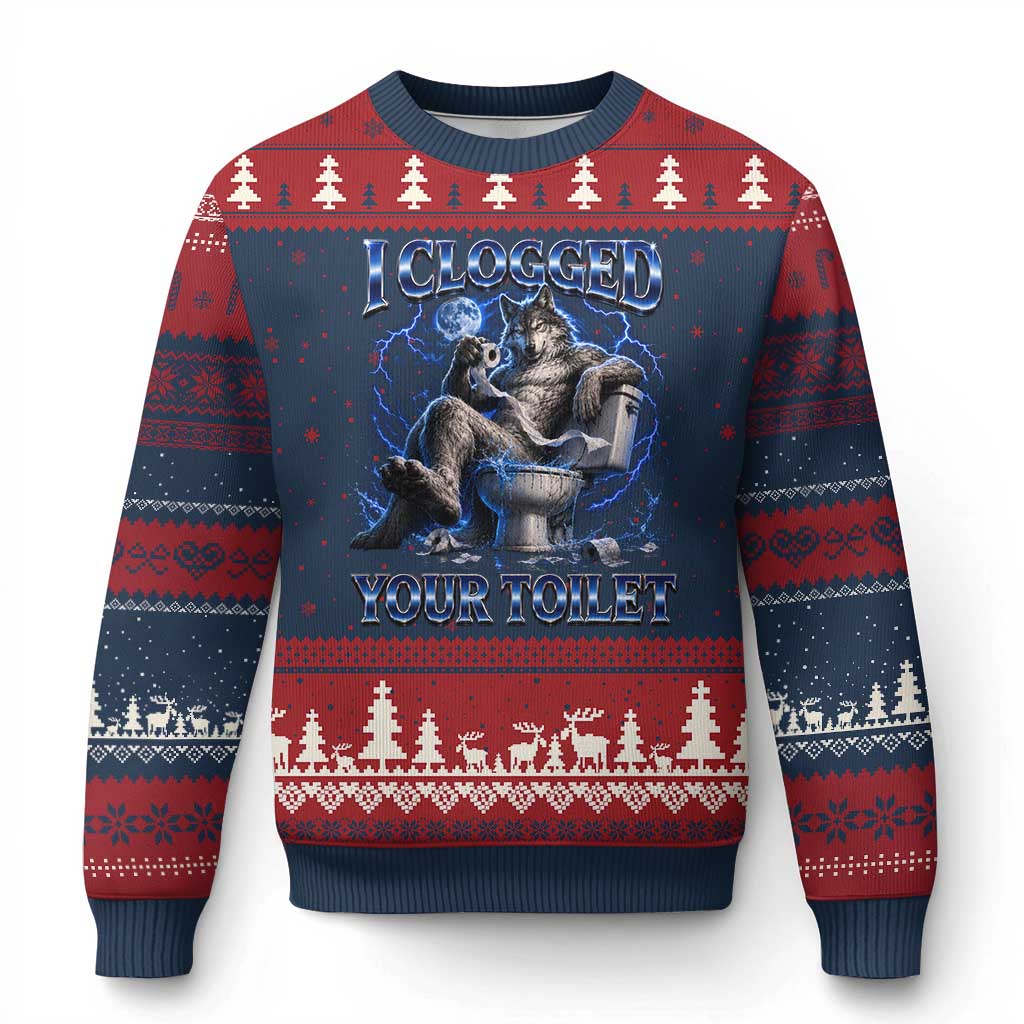 I Clogged Your Toilet Alpha Wolf Meme Ugly Christmas Sweater Funny Unhinged Stupid Brainrot