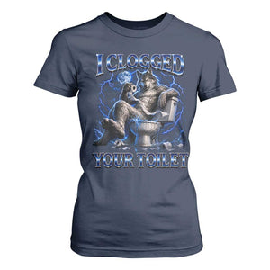 I Clogged Your Toilet Alpha Wolf Meme T Shirt For Women Funny Unhinged Stupid Brainrot