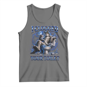 I Clogged Your Toilet Alpha Wolf Meme Tank Top Funny Unhinged Stupid Brainrot