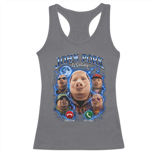 John Pork Calling Racerback Tank Top Funny Answer Call Phone Brainrot Meme Vintage Bootleg Graphic