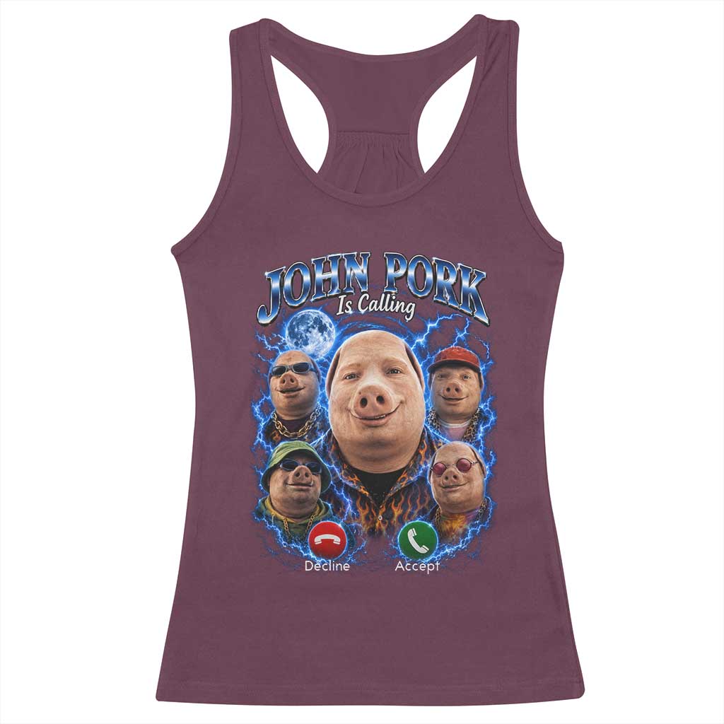 John Pork Calling Racerback Tank Top Funny Answer Call Phone Brainrot Meme Vintage Bootleg Graphic