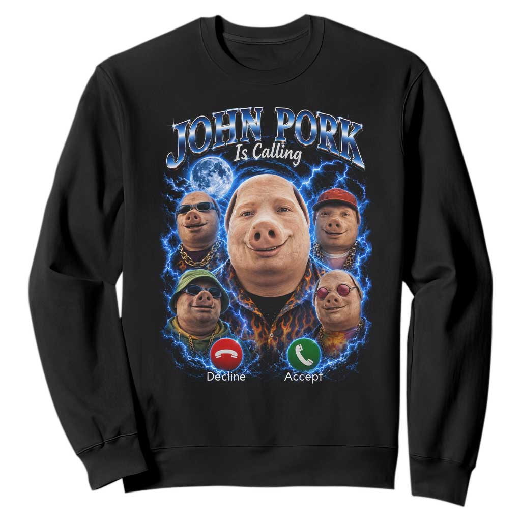 John Pork Calling Sweatshirt Funny Answer Call Phone Brainrot Meme Vintage Bootleg Graphic