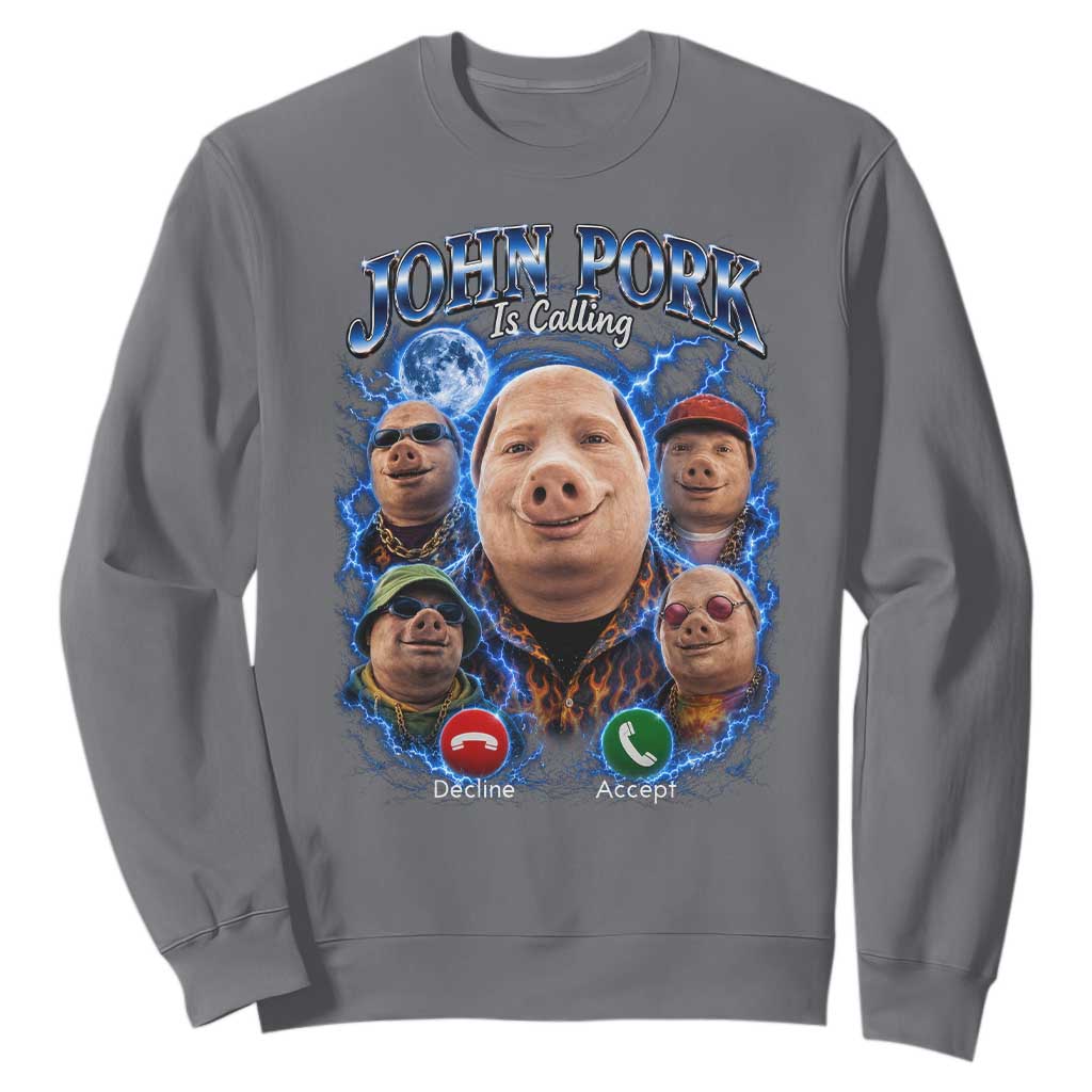 John Pork Calling Sweatshirt Funny Answer Call Phone Brainrot Meme Vintage Bootleg Graphic