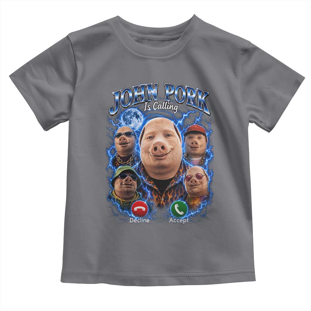 John Pork Calling Toddler T Shirt Funny Answer Call Phone Brainrot Meme Vintage Bootleg Graphic