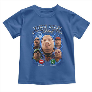 John Pork Calling Toddler T Shirt Funny Answer Call Phone Brainrot Meme Vintage Bootleg Graphic