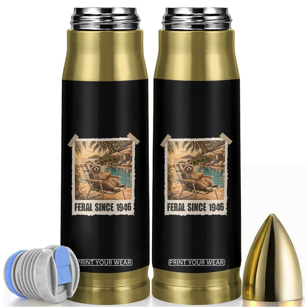 Funny Raccoon Feral Since 1946 80th Birthday Bullet Tumbler Vintage 80 Year Old Gift TS10 Black Print Your Wear