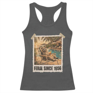 Funny Raccoon Feral Since 1956 70th Birthday Racerback Tank Top Vintage 70 Year Old Gift