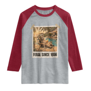 Funny Raccoon Feral Since 1956 70th Birthday Raglan Shirt Vintage 70 Year Old Gift