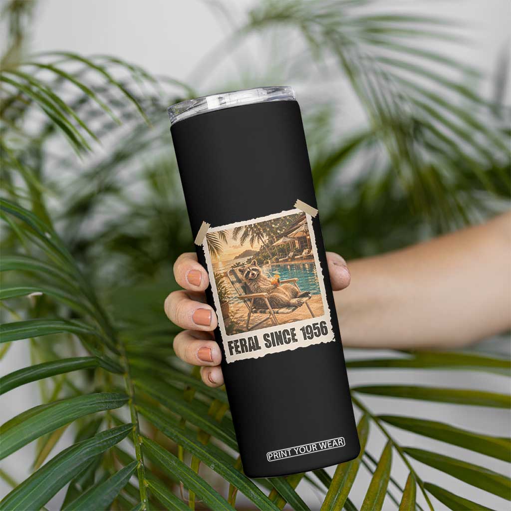 Funny Raccoon Feral Since 1956 70th Birthday Skinny Tumbler Vintage 70 Year Old Gift